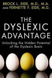 The Dyslexic Advantage: Unlocking the Hidden Potential of the Dyslexic Brain used book depot