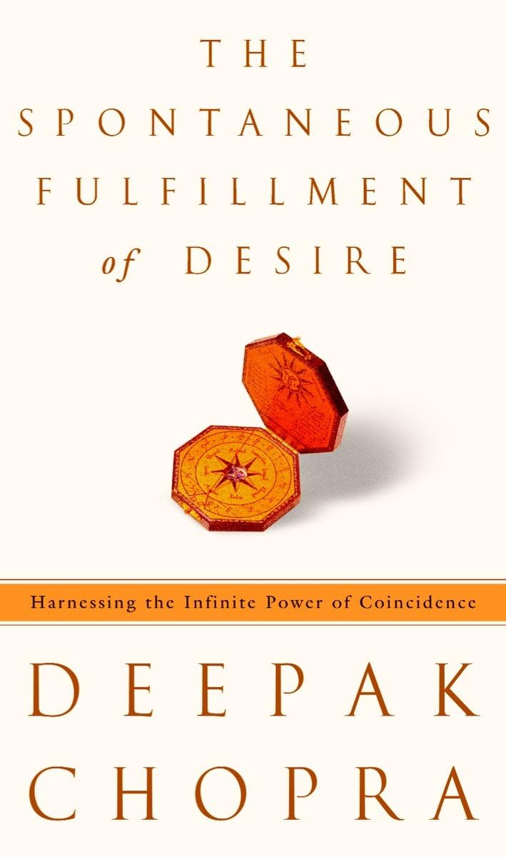 The Spontaneous Fulfillment of Desire: Harnessing the Infinite Power of Coincidence used book depot