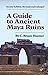 A Guide to Ancient Maya Ruins [Paperback] Hunter, C Bruce