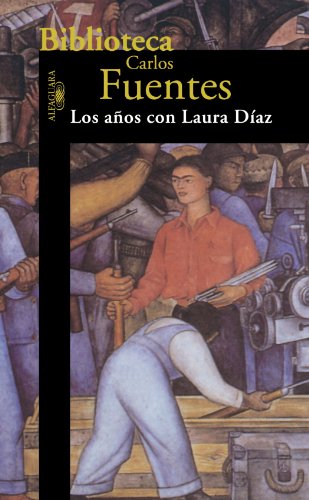Los Anos con Laura Diaz Carlos Fuentes and Laura Diaz