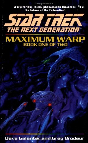 Maximum Warp Book One: Dead Zone Star Trek The Next Generation, No 62 Galanter, Dave and Brodeur, Greg