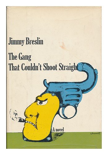 The Gang That Couldn't Shoot Straight used book depot