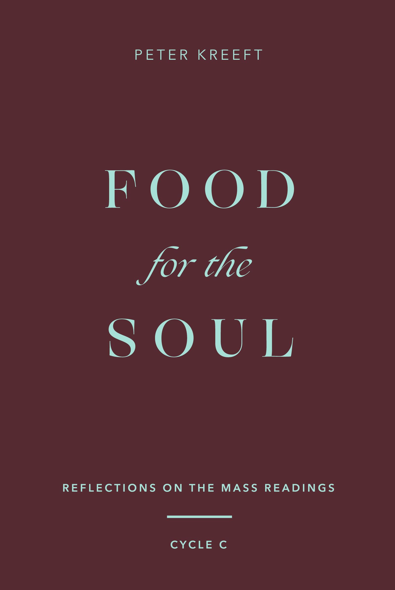 Food for the Soul: Reflections on the Mass Readings (Cycle C) (Food for the Soul Series) used book depot