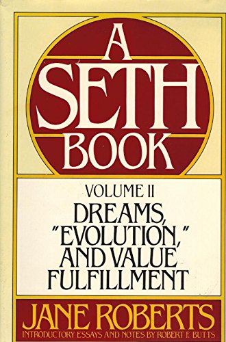 Dreams, Evolution and Value Fulfillment, Vol. 2: A Seth Book used book depot