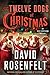 The Twelve Dogs of Christmas: An Andy Carpenter Mystery An Andy Carpenter Novel, 16 Rosenfelt, David