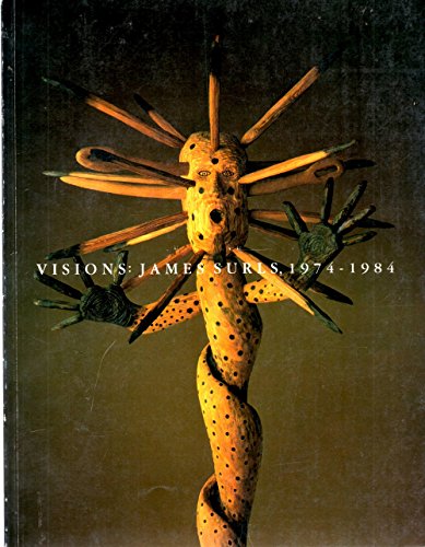 Visions: James Surls, 19741984 Graze, Sue