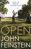 Open: Inside the Ropes at Bethpage Black Feinstein, John