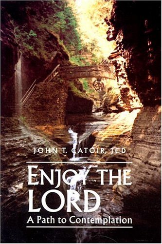 Enjoy the Lord: A Path to Contemplation used book depot