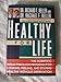 Healthy for Life: The Scientific Breakthrough Program for Looking, Feeling, and Staying Healthy Without Deprivation Rachael F Heller