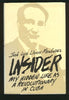 Insider: My Hidden Life As a Revolutionary in Cuba [Hardcover] LlovioMenendez, Jose Luis