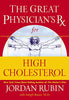 The Great Physicians Rx for High Cholesterol Rubin, Jordan and Brasco, Joseph