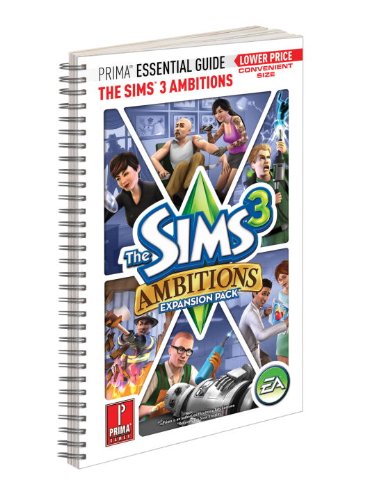 The Sims 3 Ambitions Expansion Pack - Prima Essential Guide: Prima Official Game Guide used book depot
