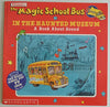 The Magic School Bus In The Haunted Museum: A Book About Sound Beech, Linda and Schick, Joel
