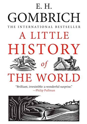 A Little History of the World Little Histories [Paperback] Gombrich, E H and Harper, Clifford