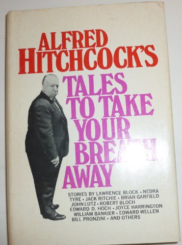 Alfred Hitchcocks Tales to Take Your Breath Away Eleanor Sullivan