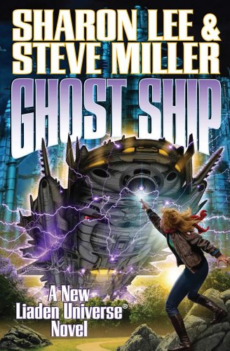 Ghost Ship Liaden Universe Lee, Sharon and Miller, Steve