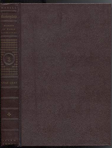 Masterplots 15-volume Combined Edition, Volume 3: Char-deat 1500 Hundred and Ten Plot-Stories and Essay-Reviews from the Worlds Fine Literature used book depot