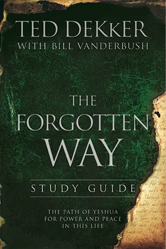 The Forgotten Way Study Guide The Path Of Yeshua For Power And Peace In This Life used book depot