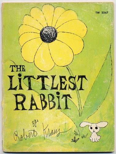 The Littlest Rabbit [Paperback] Robert Kraus