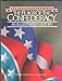 The flags of the Confederacy: An illustrated history Cannon, Devereaux