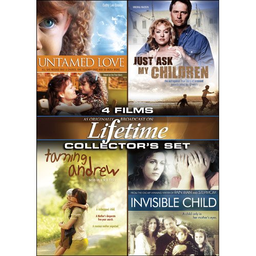Lifetime Movies Collector's Set: Untamed Love / Just Ask My Children / Taming Andrew / Invisible Child used book depot