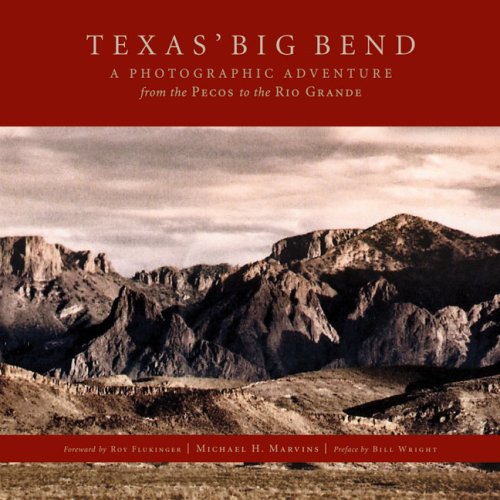 Texas Big Bend: A Photographic Adventure from the Pecos to the Rio Grande used book depot