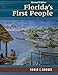 Florida's First People: 12,000 Years of Human History