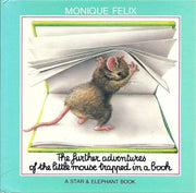 The Further Adventures of the Little Mouse Trapped in a Book used book depot