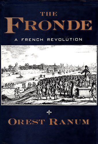 The Fronde: A French Revolution, 1648-1652 (Revolutions in the Modern World) used book depot