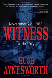 November 22, 1963: Witness to History