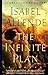 The Infinite Plan: Novel, A Allende, Isabel