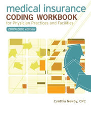 Medical Insurance Coding For Physician Practices and Facilities 2009-2010 used book depot
