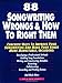 88 Songwriting Wrongs  How to Right Them: Concrete Ways to Improve Your Songwriting and Make Your Songs More Marketable Luboff, Pete