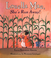 Louella Mae, She's Run Away!