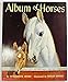 Album of horses [Paperback] Henry, Marguerite