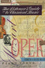 Listeners Guide to Classical Music: An Introduction to the Great Classical Composers and Their Works McLeish, Kenneth and McLeish, Valerie