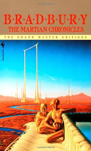 The Martian Chronicles The Grand Master Editions Ray Bradbury