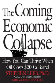The Coming Economic Collapse: How You Can Thrive When Oil Costs $200 a Barrel used book depot