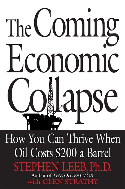 The Coming Economic Collapse: How You Can Thrive When Oil Costs $200 a Barrel used book depot