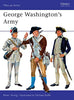 George Washingtons Army MenatArms [Paperback] Young, Peter and Roffe, Michael