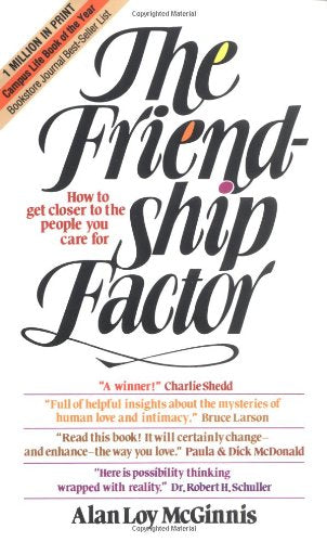 The Friendship Factor - How to get closer the the people you care for used book depot