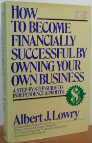 How to Become Financially Successful by Owning Your Own Business used book depot