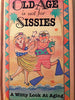 Old Age Is Not for Sissies Kaufman, Lois L