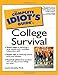 The Complete Idiots Guide to College Survival Complete Idiots Guide To Rozakis, Laurie