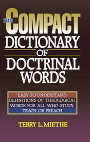 The Compact Dictionary of Doctrinal Words used book depot