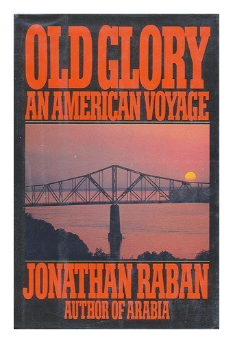 Old Glory: An American Voyage Hardcover – September 15, 1981 used book depot