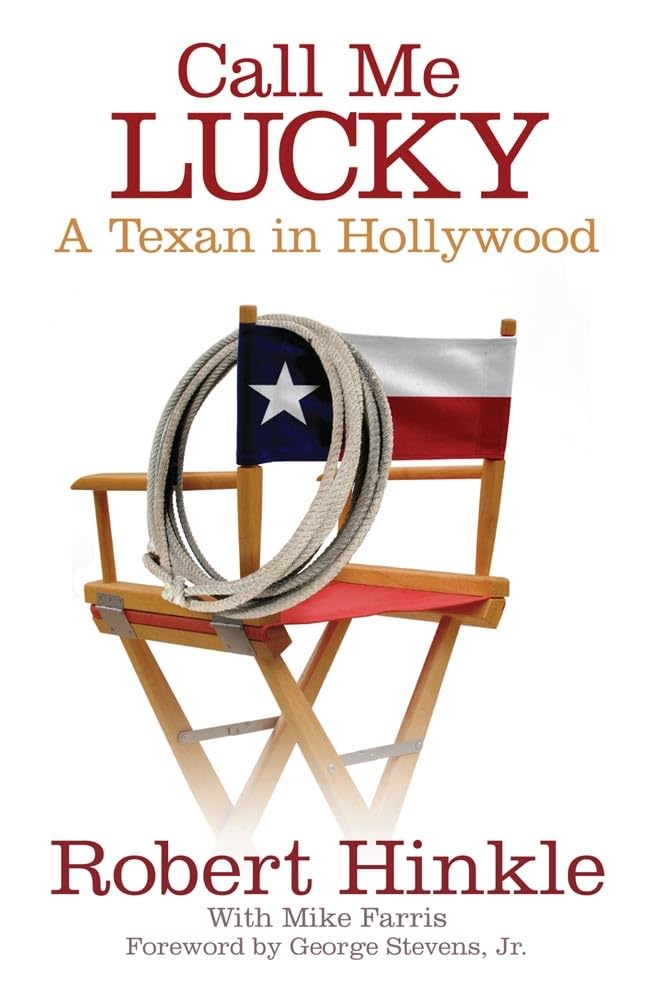 Call Me Lucky: A Texan in Hollywood used book depot