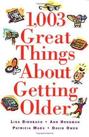 1,003 Great Things About Getting Older used book depot