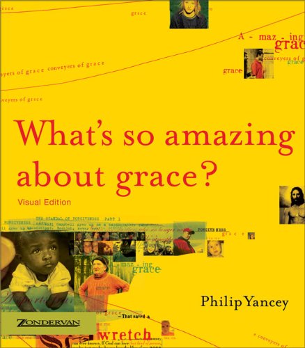 What's So Amazing About Grace? Visual Edition used book depot