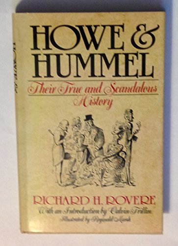 Howe and Hummel: Their True and Scandalous History